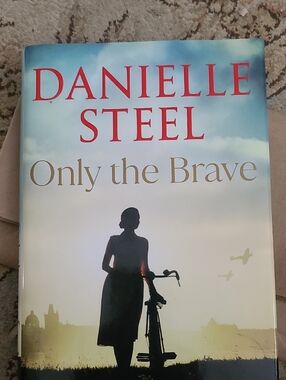 Danielle Steel "Only the Brave" - Hardcover Book (Blue/White Cover)